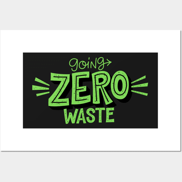 Going Zero Waste - Gift For Environmentalist, Conservationist - Global Warming, Recycle, It Was Here First, Environmental, Owes, The World Wall Art by Famgift